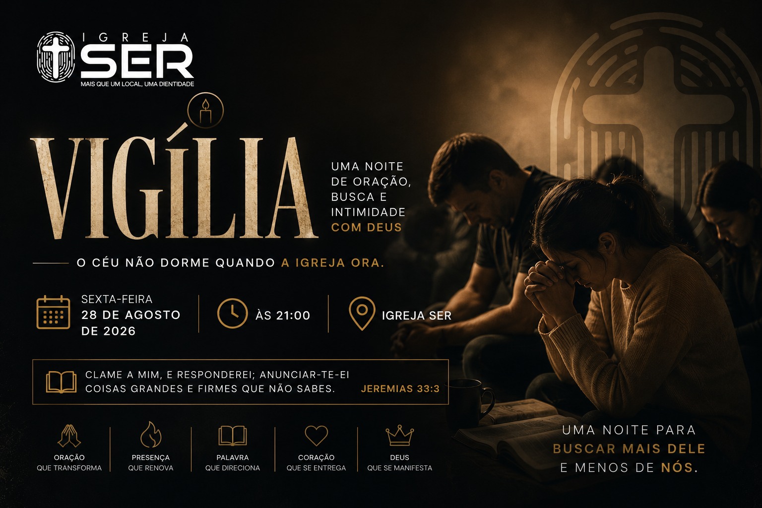 Vigília — 28 de agosto às 21h